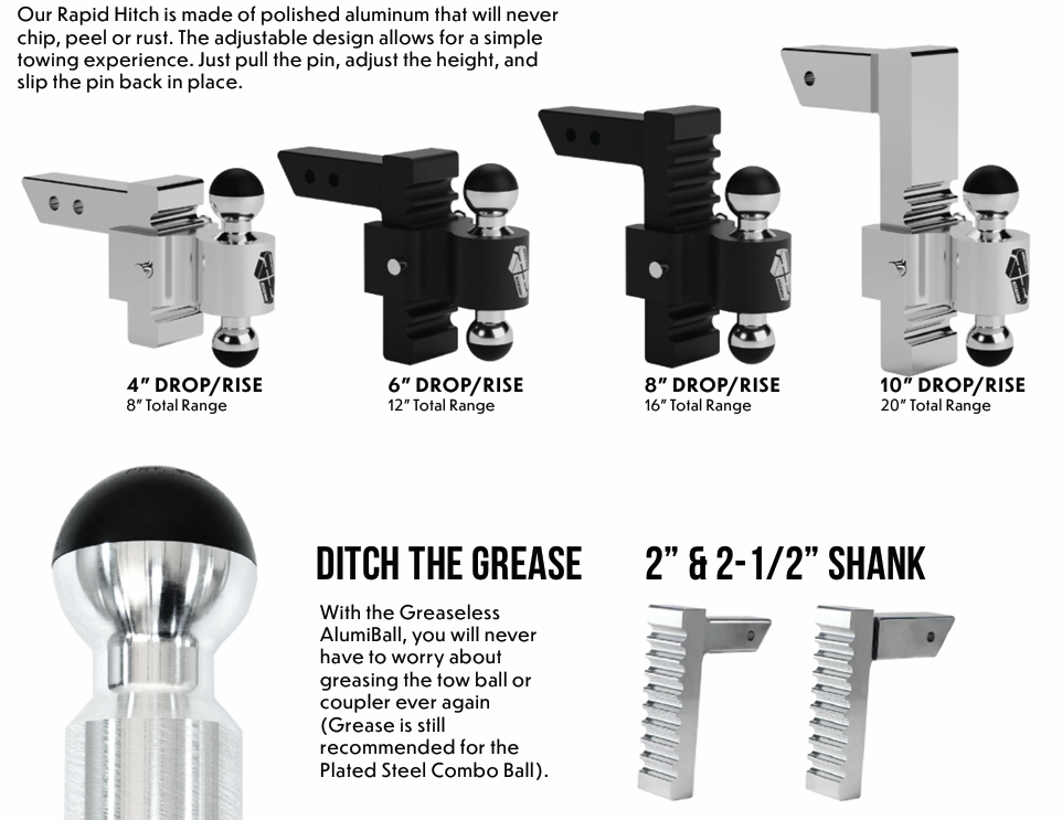 Rapid Hitch adjustable aluminum tow hitches in 4 to 10 inch drop sizes with 2" and 2-1/2" shank options and Greaseless AlumiBall.