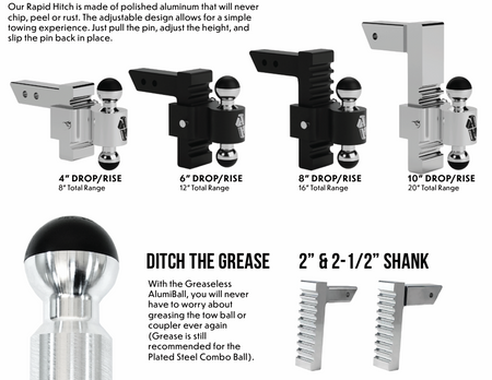 Rapid Hitch adjustable aluminum tow hitches in 4 to 10 inch drop sizes with 2" and 2-1/2" shank options and Greaseless AlumiBall.